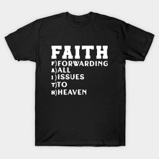 Faith Christians God Motivational Positive Women Men Kids T-Shirt